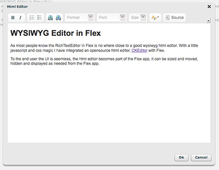 To the average user it appears that Flex has a built in html wysiwyg html 